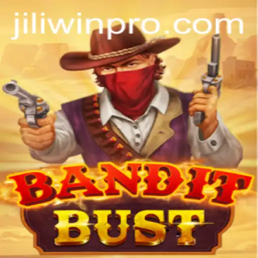 BanditBust: A Thrilling Adventure with Jili Win Strategies